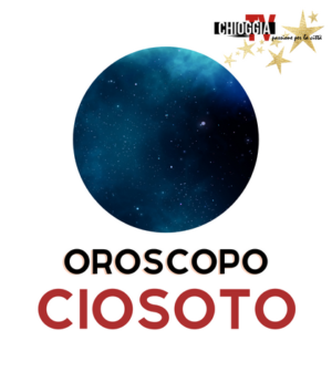 oroscopo ciosoto